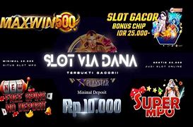 Situs Slot Tanpa Modal